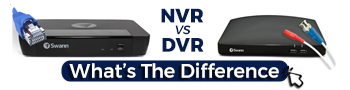 What is the difference between DVR and NVR